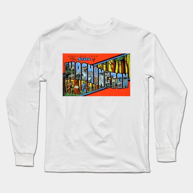 Greetings from the State of Washington - Vintage Large Letter Postcard Long Sleeve T-Shirt by Naves